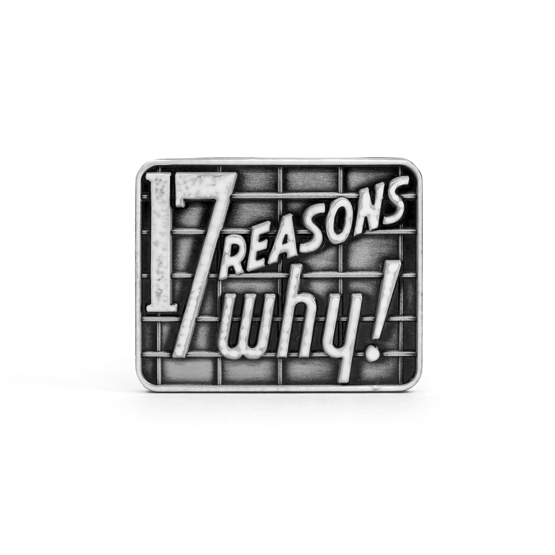 17 Reasons Why! molded pin