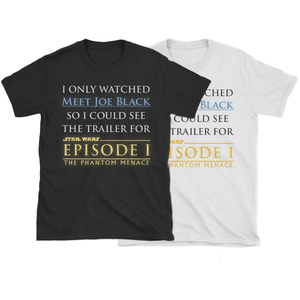 Episode I: Meet Joe Black T-Shirt