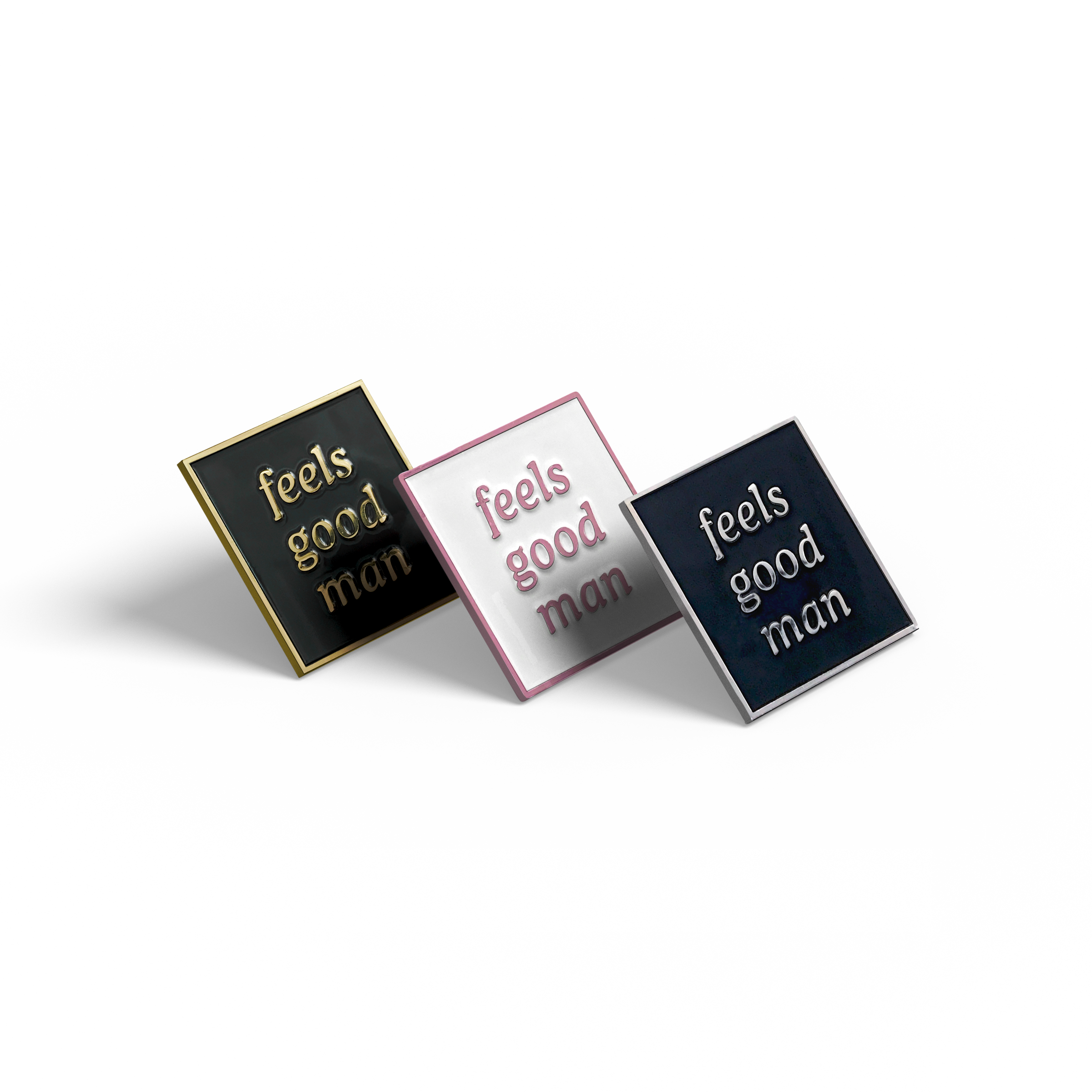 Feels Good Man enamel pin