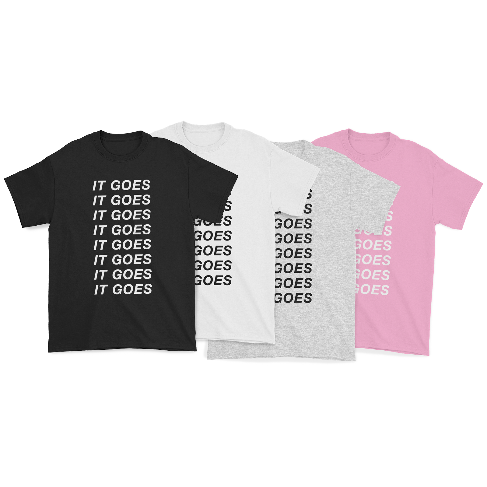 IT GOES T-Shirt