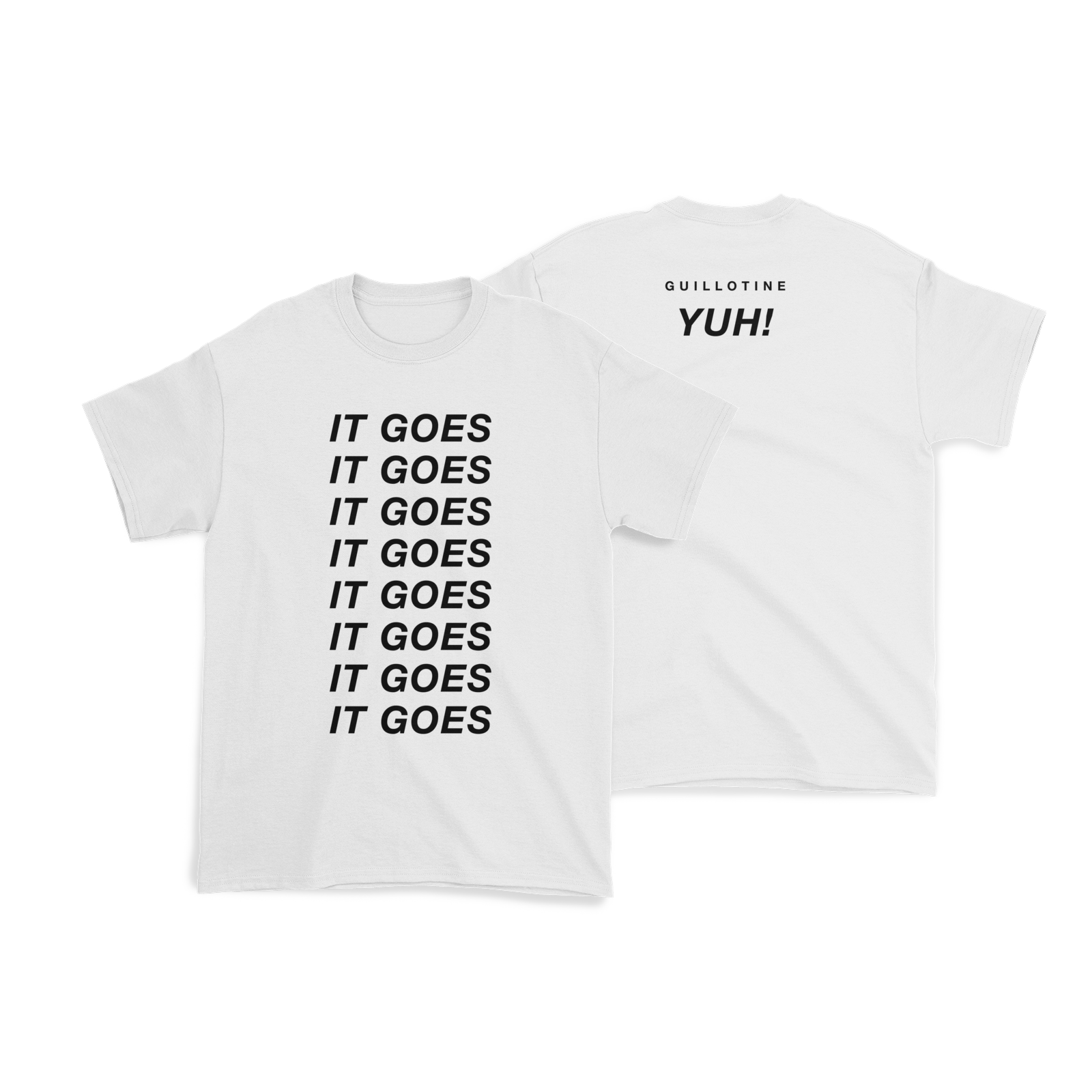 IT GOES T-Shirt