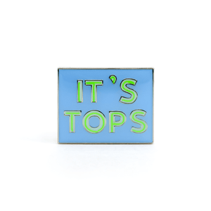 It's Tops enamel pin
