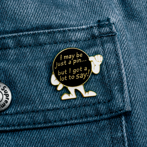 Just a Pin enamel pin