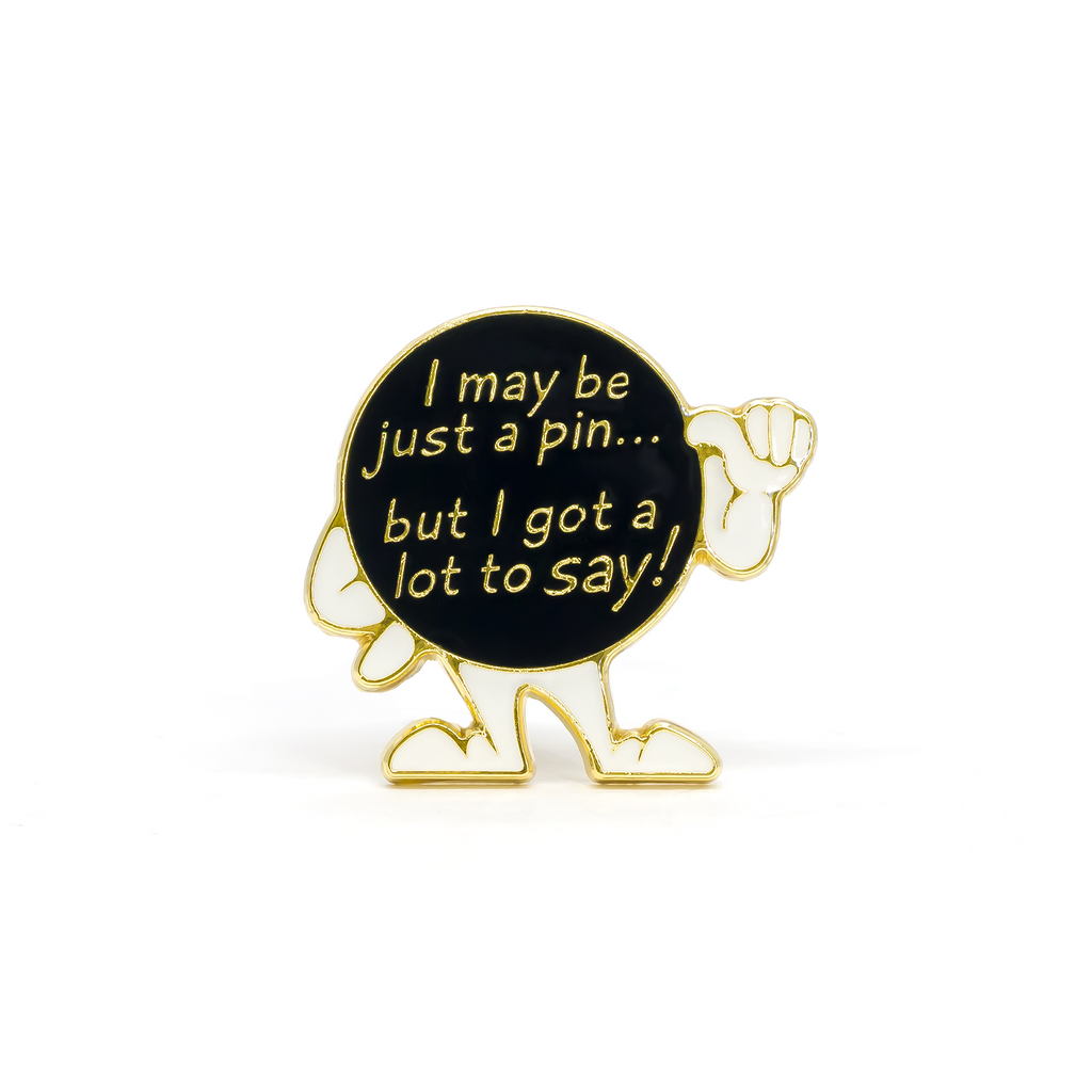 Just a Pin enamel pin