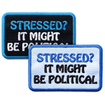 STRESSED? patch