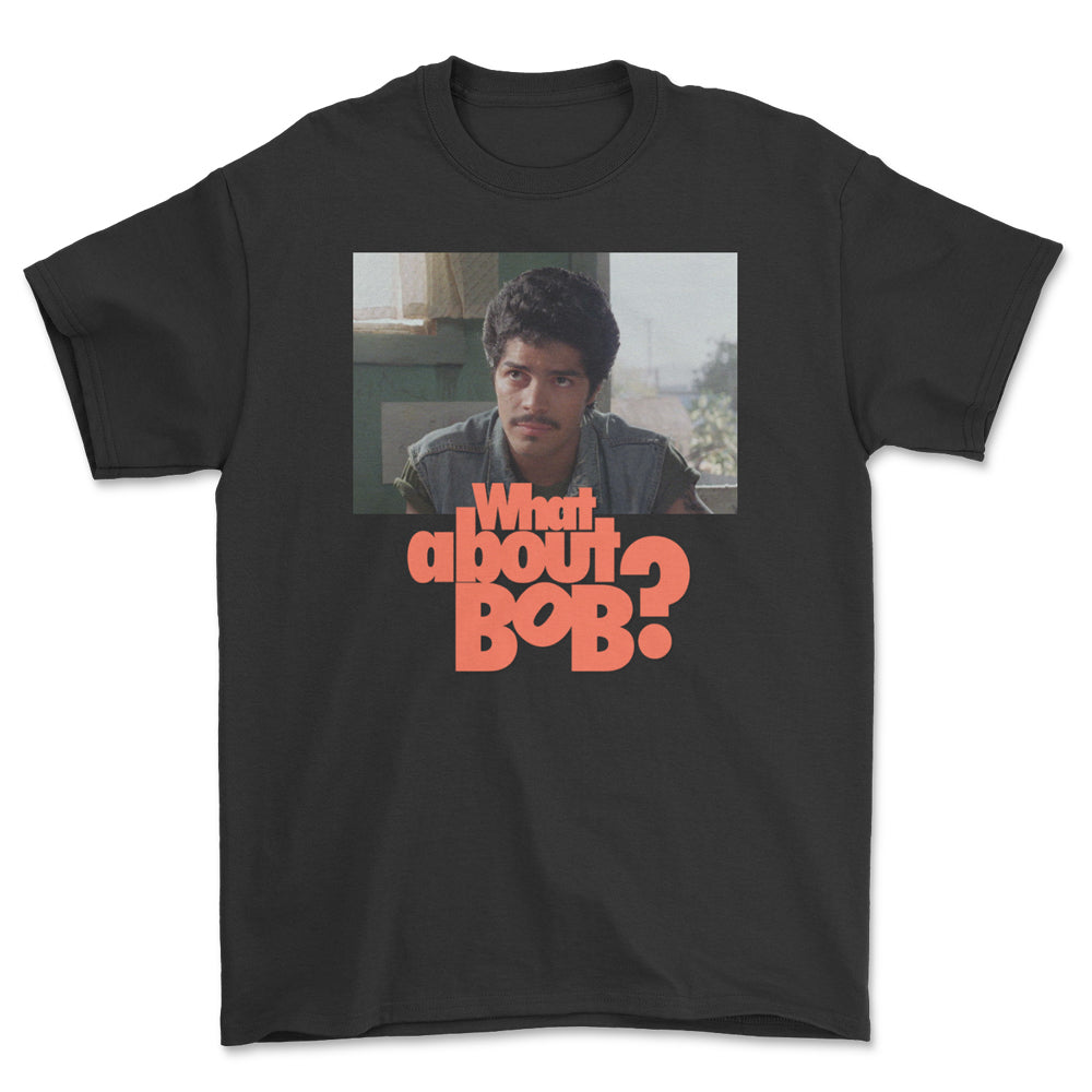 What About Bob? T-Shirt (SOLD OUT)