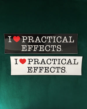 I ♥ Practical Effects bumper sticker
