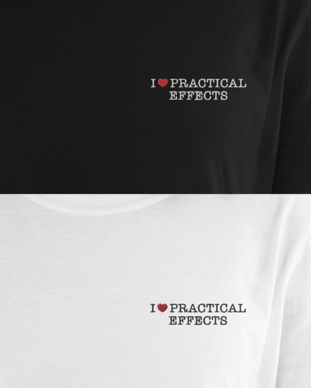 I ♥ PRACTICAL EFFECTS EMBROIDERED T-Shirt